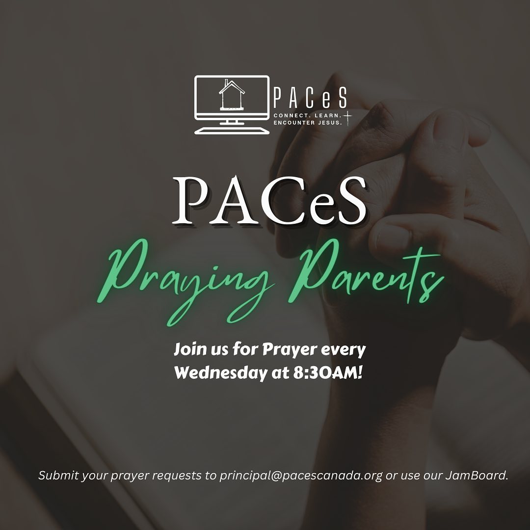 Join us every Wednesday for Praying Parents! Check your emails for the Zoom Link and the JamBoard for Prayer Requests. We meet at 8:30 and lift up our school community in prayer!